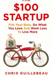 Cover Art for 9780230766525, The $100 Startup by Chris Guillebeau