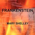 Cover Art for 9781897093511, Frankenstein by Mary Wollstonecraft Shelley
