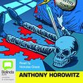 Cover Art for 9781486249640, I Know What You Did Last Wednesday by Anthony Horowitz