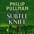 Cover Art for 9789352751839, His Dark Materials: The Subtle Knife by Philip Pullman