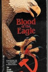 Cover Art for 9780821716076, Blood of the Eagle by F. Dickey
