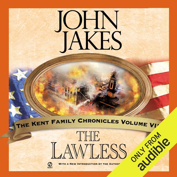 Cover Art for B00GDLP5RI, The Lawless: Kent Family Chronicles, Book 7 (Unabridged) by Unknown