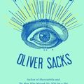 Cover Art for B00I8Y2MG0, Hallucinations by Sacks, Oliver 1st (first) (2012) Hardcover by Oliver Sacks