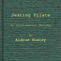 Cover Art for 9780837176987, Jesting Pilate by Aldous Huxley