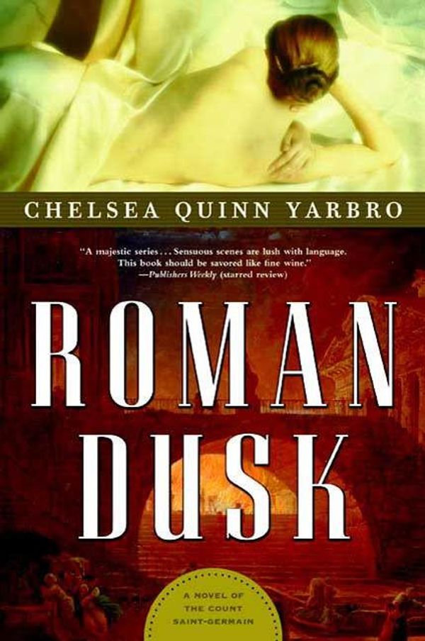 Cover Art for 9781429996723, Roman Dusk by Chelsea Quinn Yarbro