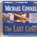 Cover Art for B005MH05YC, The Last Coyote by Michael Connelly Unabridged CD Audiobook (Harry Bosch Mystery Series) by Michael Connelly