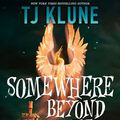 Cover Art for B0CK7297CQ, Somewhere Beyond the Sea by Tj Klune