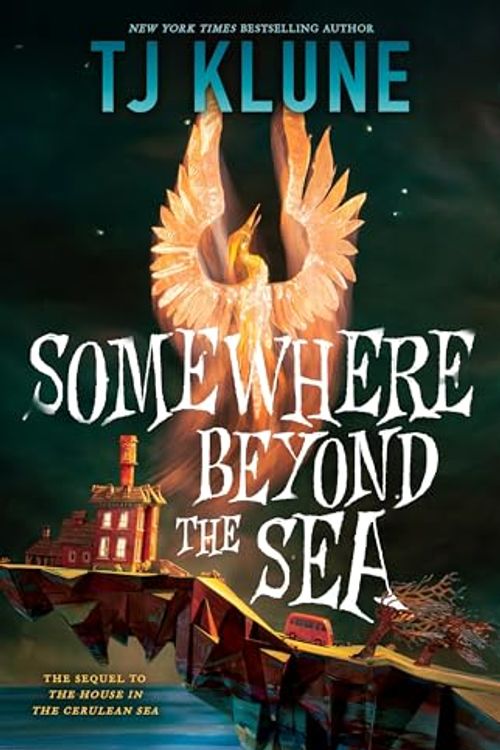 Cover Art for B0CK7297CQ, Somewhere Beyond the Sea by Tj Klune