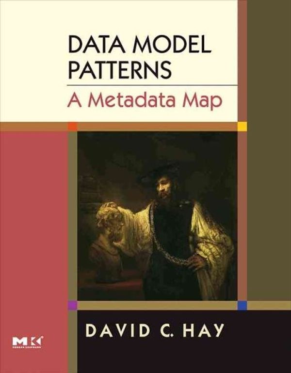 Cover Art for 9780120887989, Data Model Patterns by David C. Hay