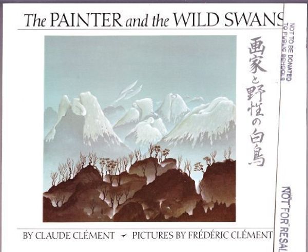 Cover Art for 9780140546835, Clement & Clement : Painter and the Wild Swans by Claude Clement