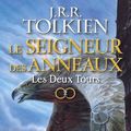 Cover Art for 9782266199803, Le Seigneur des Anneaux, Tome 2 : Les deux Tours by John Ronald Reuel Tolkien