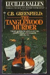 Cover Art for 9780345296689, C. B. Greenfield: The Tanglewood Murder by Lucille Kallen