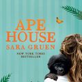 Cover Art for 9781742376554, Ape House by Sara Gruen