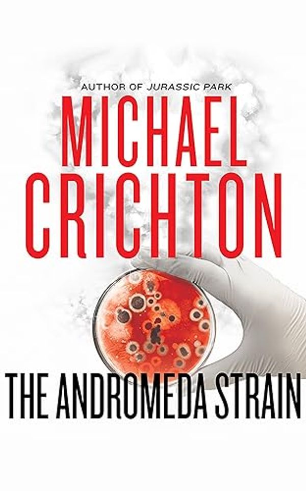 Cover Art for 9781501216688, The Andromeda Strain by Michael Crichton