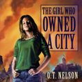 Cover Art for 9780785751113, The Girl Who Owned a City by O. T. Nelson