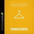Cover Art for 9781545900062, Talking Points: Transgender by Vaughan Roberts, Derek Perkins