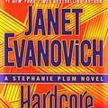 Cover Art for B07WVQLM6H, [Janet Evanovich] Hardcore Twenty-Four: A Stephanie Plum Novel - Hardcover by Unknown