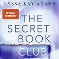 Cover Art for 9783499002663, The Secret Book Club - Liebesromane zum Frühstück by Lyssa Kay Adams