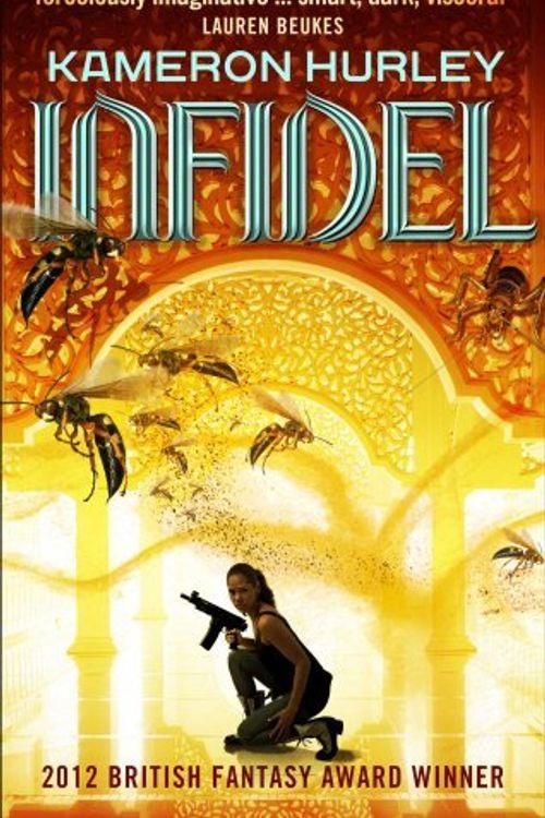 Cover Art for 9780091952792, Infidel by Kameron Hurley