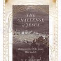 Cover Art for 9780830848713, The Challenge of Jesus: Rediscovering Who Jesus Was and Is (The IVP Signature Collection) by N. T. Wright