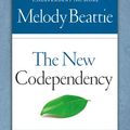 Cover Art for 9781615234455, The New Codependency: Help and Guidance for Today's Generation by Melody Beattie
