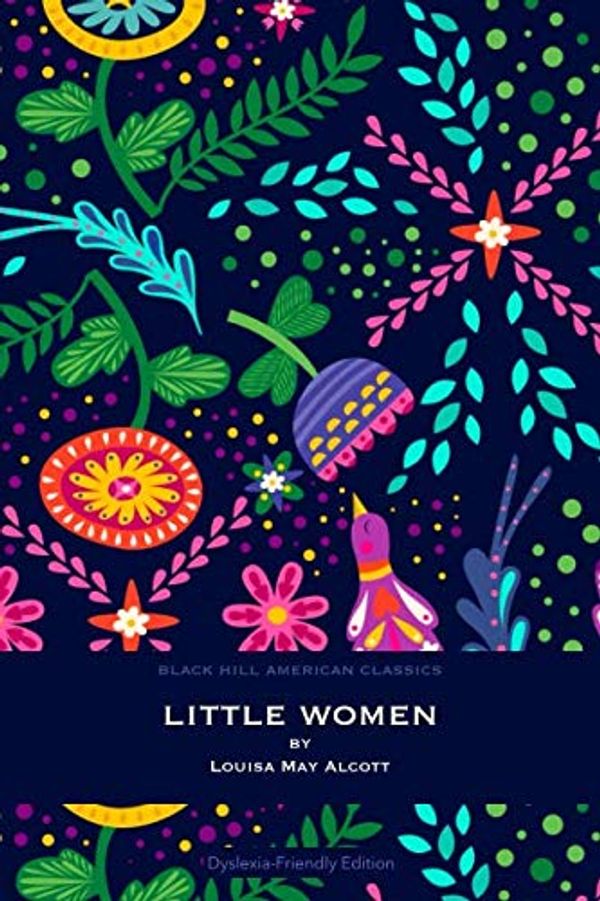 Cover Art for 9781798703427, Little Women: Dyslexia-Friendly Edition by Alcott, Louisa May