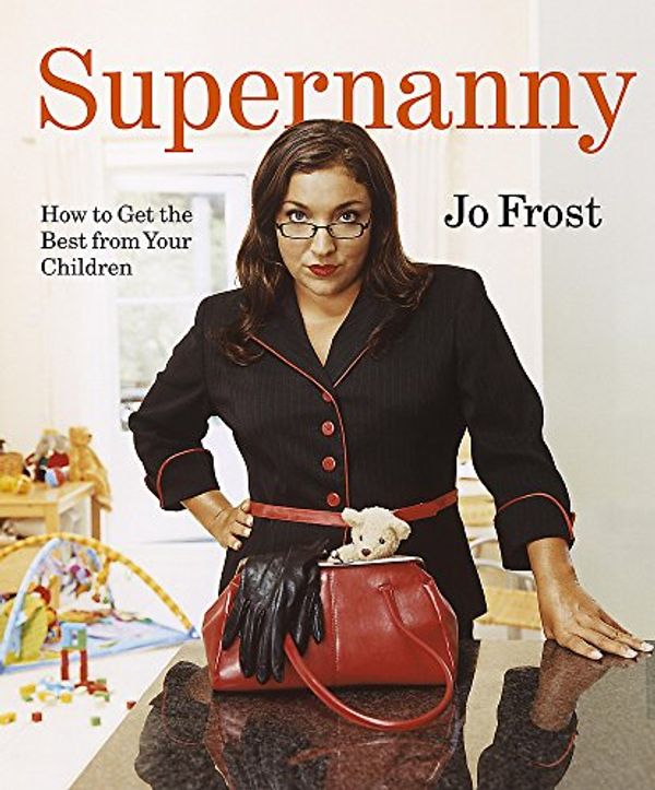Cover Art for 9780340895177, Supernanny by Jo Frost