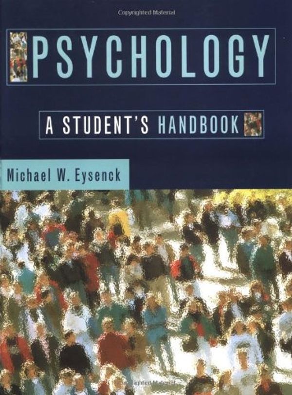 Cover Art for 9780863774744, Psychology: A Student's Handbook by Michael W. Eysenck