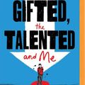 Cover Art for 9781799729914, The Gifted, the Talented and Me by William Sutcliffe