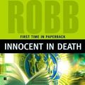 Cover Art for B017YCEI9U, Innocent in Death by J. D. Robb (2007-08-28) by J. D. Robb;