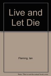 Cover Art for 9780859974394, Live and Let Die by Ian Fleming