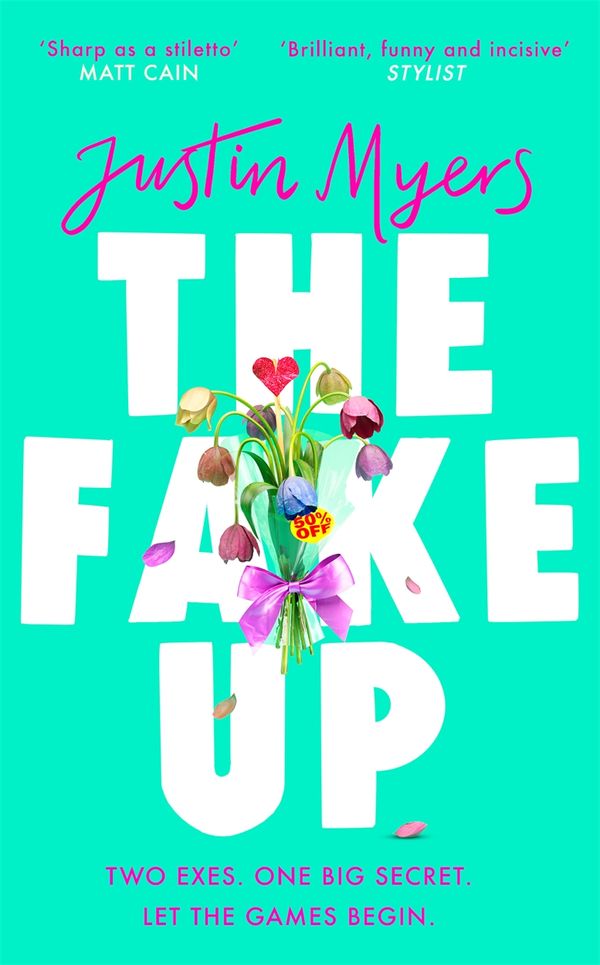 Cover Art for 9780751583465, The Fake-Up by Justin Myers