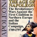 Cover Art for 9780857065988, Warfare in the Age of Napoleon-Volume 1 by Theodore A. Dodge