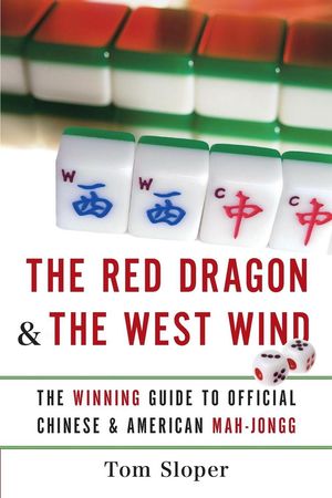 Cover Art for 9780061233944, The Red Dragon & The West Wind by Tom Sloper