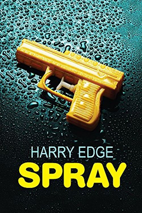 Cover Art for 9780340956144, Spray by Harry Edge