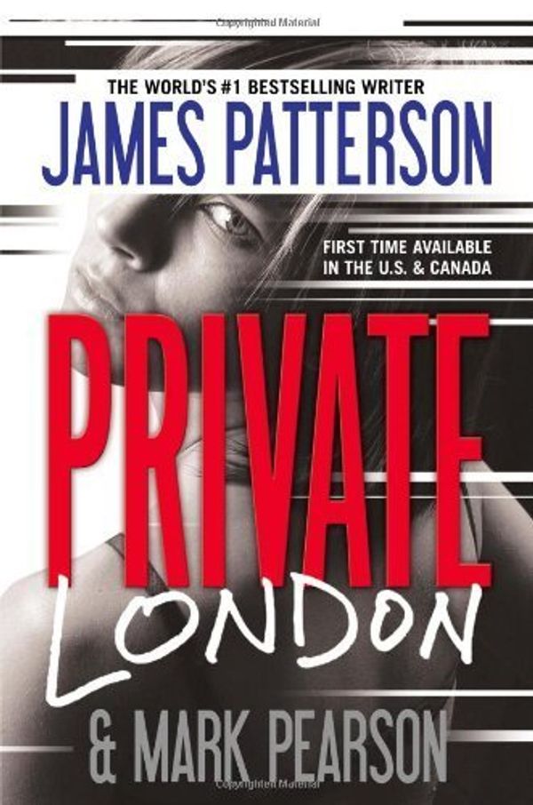 Cover Art for B01FKT5MTO, Private London (Jack Morgan Series) by James Patterson (2012-12-04) by James Patterson;Mark Pearson