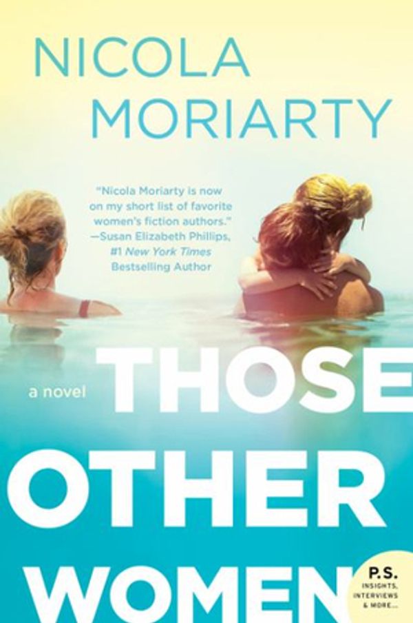 Cover Art for 9780062657183, Those Other Women by Nicola Moriarty