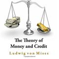 Cover Art for 9781442175952, The Theory of Money and Credit by LUDWIG VON MISES