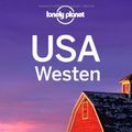 Cover Art for 9783829722698, Lonely Planet Reiseführer USA Westen by Unknown