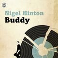 Cover Art for 9780141945545, Buddy by Nigel Hinton