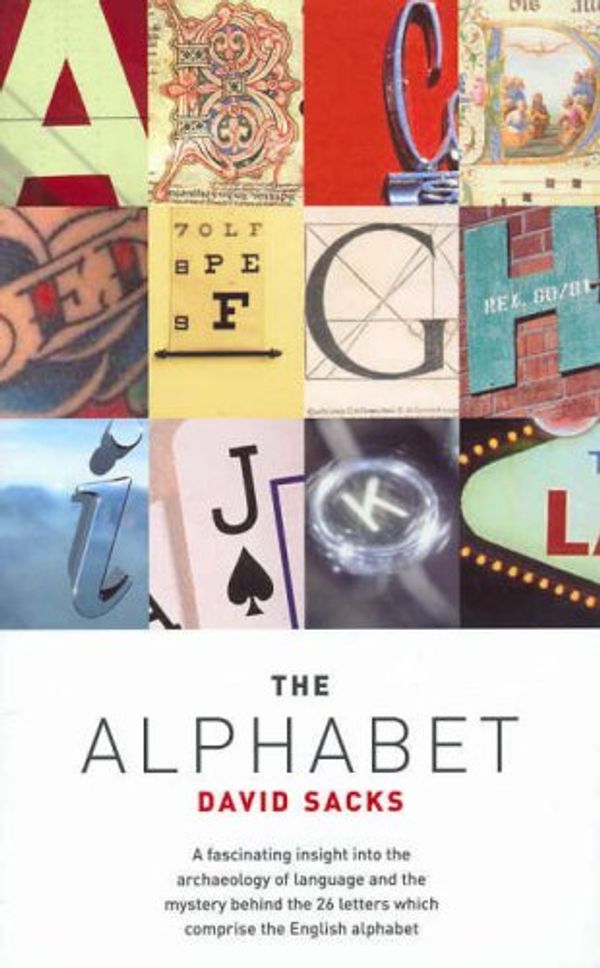 Cover Art for 9780091795061, The Alphabet by David Sacks