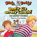 Cover Art for 9780545048583, Ready Freddy: Don't Sit on My Lunch by Korman, Gordon