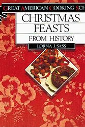 Cover Art for 9780941034012, Christmas Feasts (Great American cooking schools) by Lorna J. Sass