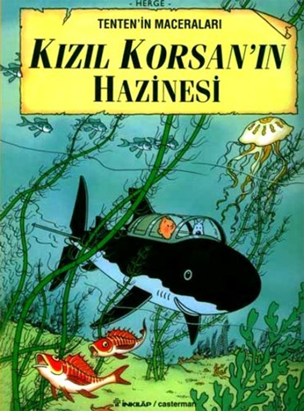 Cover Art for 9789751022677, Hergé : Kizil Korsanin Hazinesi by Hergé