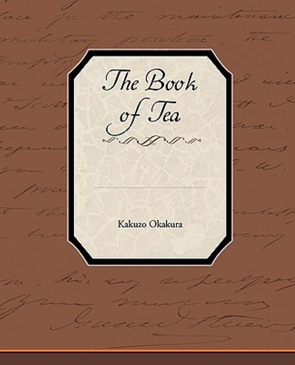 Cover Art for 9781438595771, The Book of Tea by Kakuzo Okakura