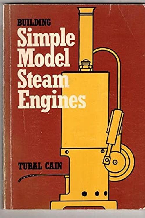 Cover Art for 9780852427170, Building Simple Model Steam Engines by Tubal Cain