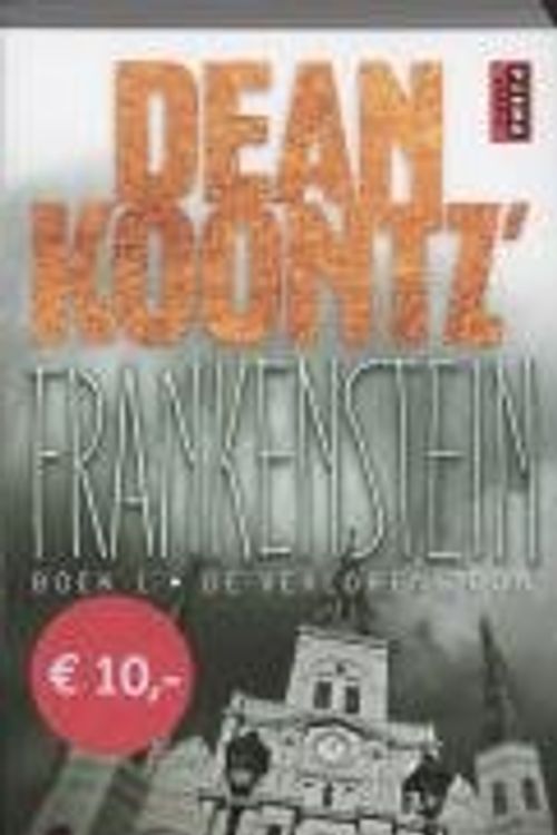 Cover Art for 9789024557363, De verloren zoon (Dean Koontz's Frankenstein, #1) by Dean R. Koontz, Kevin J. Anderson