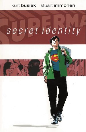 Cover Art for 9781401204518, Superman: Secret Identity by Kurt Busiek