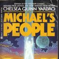 Cover Art for 9780425109328, Michaels People by Chelsea Quinn Yarbro