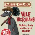 Cover Art for 9781407135809, Vile Victorians by Terry Deary